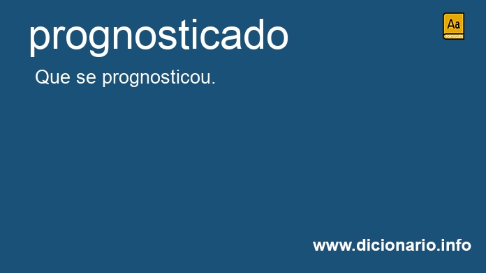 Significado de prognosticado