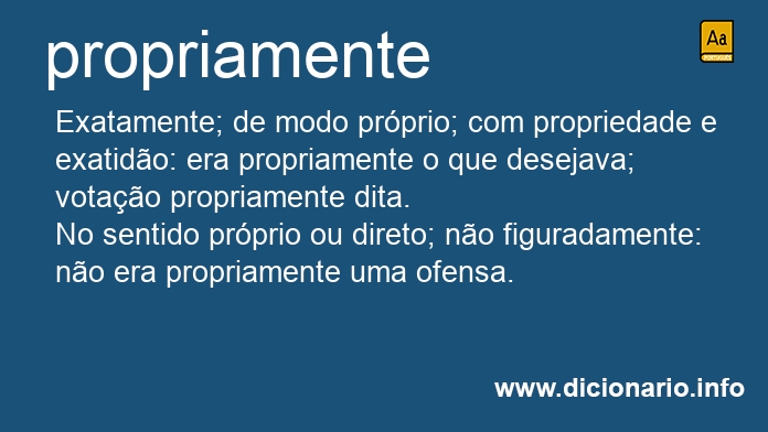 Significado de propriamente