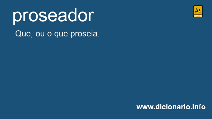 Significado de proseador