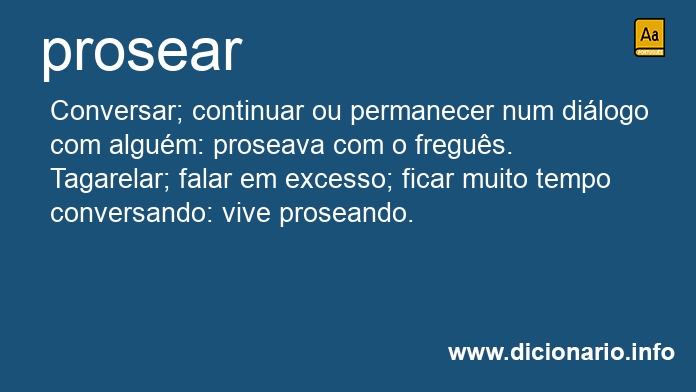 Significado de prosear