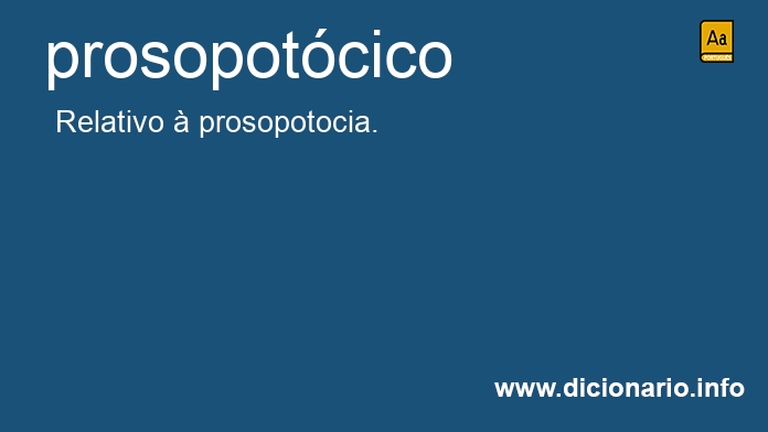 Significado de prosopotcico