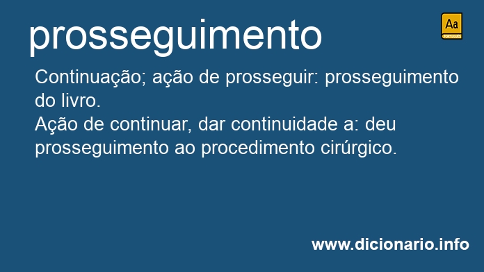 Significado de prosseguimento