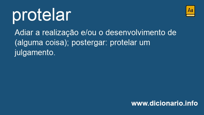 Significado de protelar