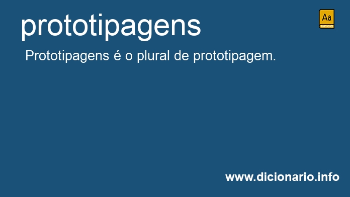 Significado de prototipagens