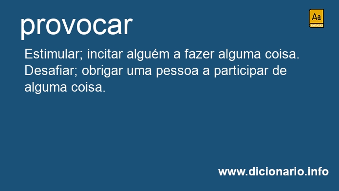 Significado de provocai