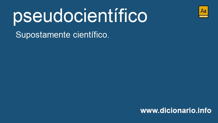 Significado de pseudocientfico