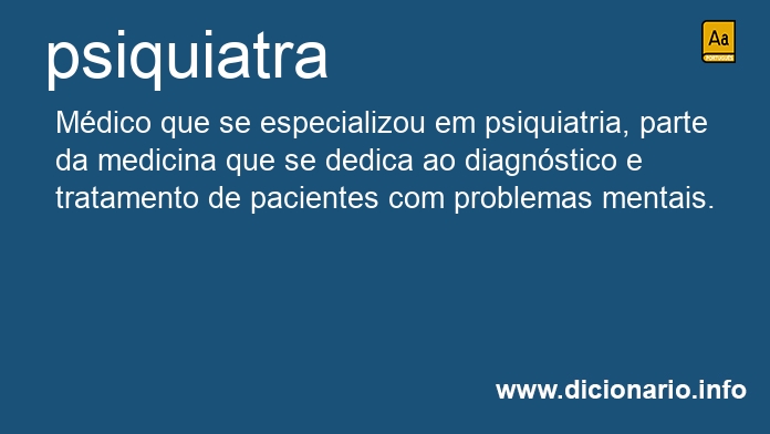 Significado de psiquiatras