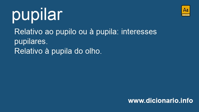 Significado de pupilais