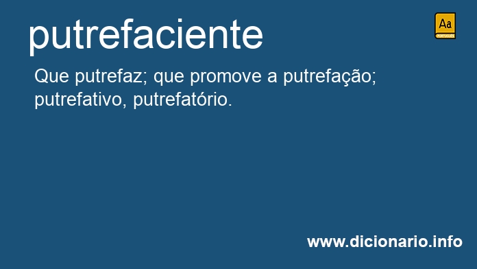 Significado de putrefaciente