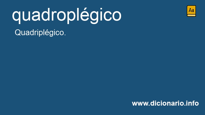 Significado de quadroplgico