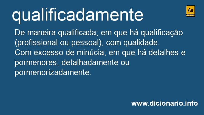 Significado de qualificadamente