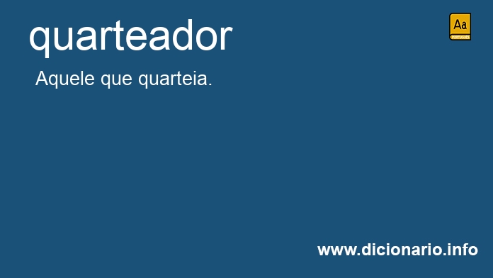 Significado de quarteador