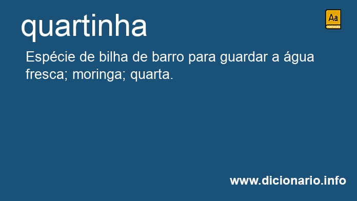 Significado de quartinhas