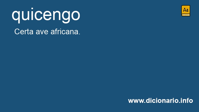Significado de quicengo