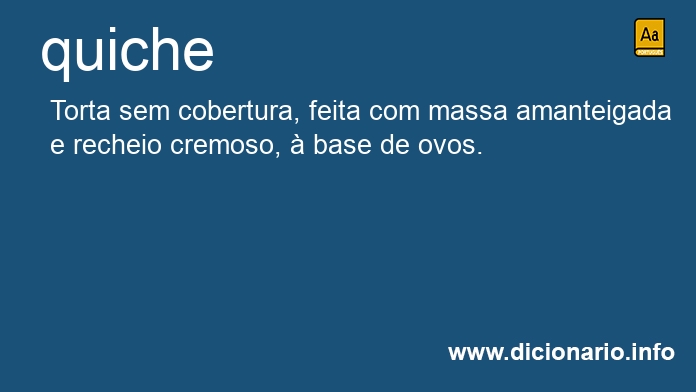 Significado de quiche