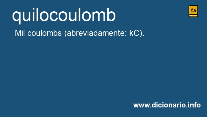 Significado de quilocoulomb
