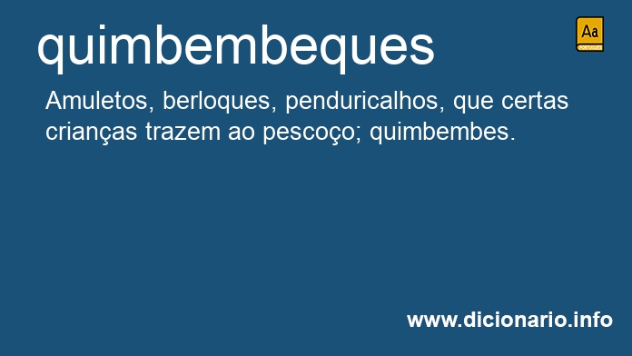 Significado de quimbembeques