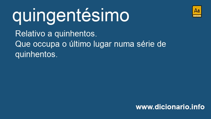Significado de quingentsimo