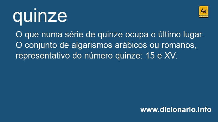 Significado de quinze