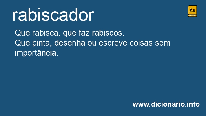 Significado de rabiscador