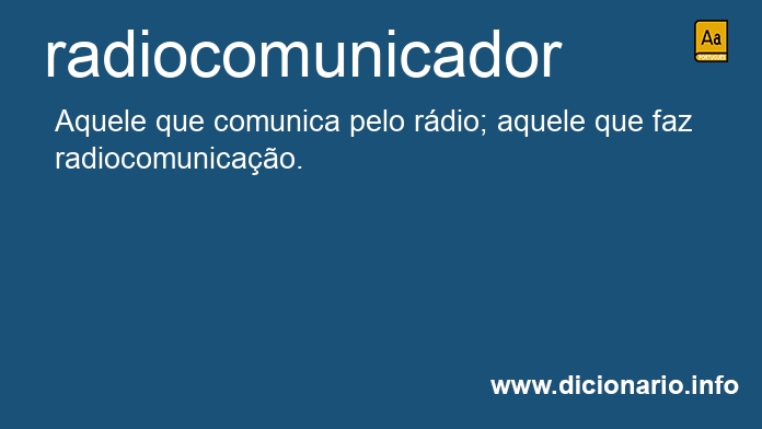 Significado de radiocomunicadores