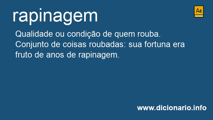 Significado de rapinagem