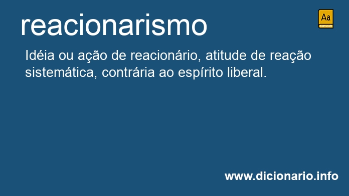 Significado de reacionarismos