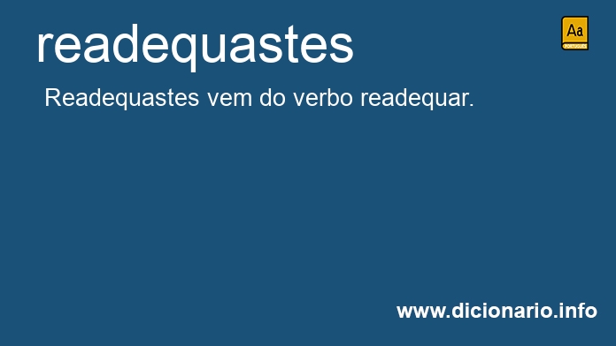 Significado de readequastes