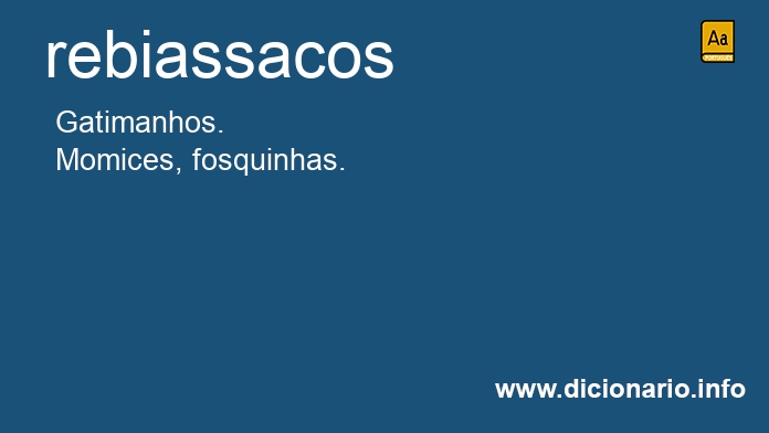 Significado de rebiassacos