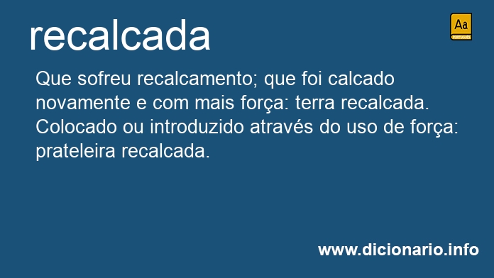 Significado de recalcada