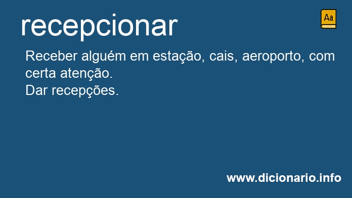 Significado de recepcionar