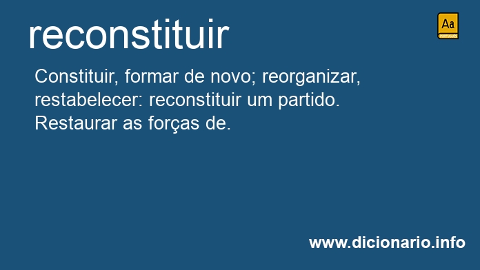 Significado de reconstitua