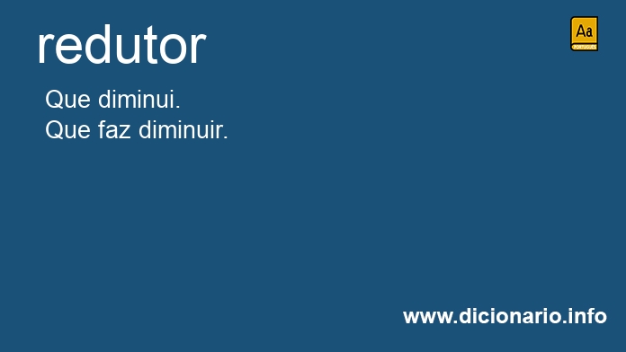 Significado de redutores