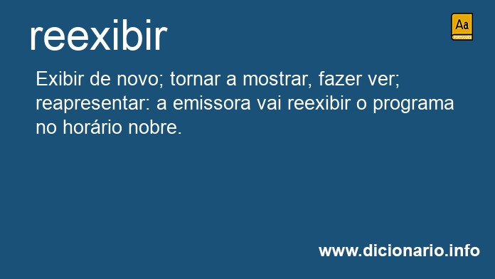 Significado de reexibir