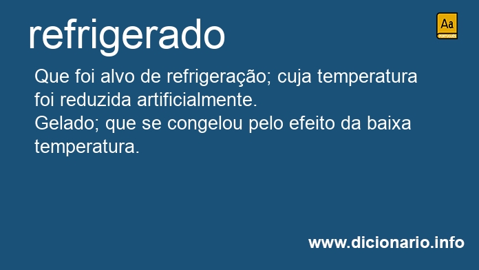 Significado de refrigerado