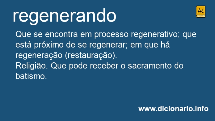 Significado de regenerando