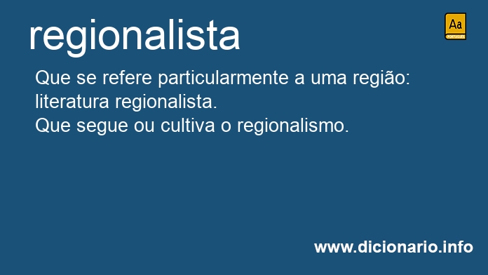 Significado de regionalistas