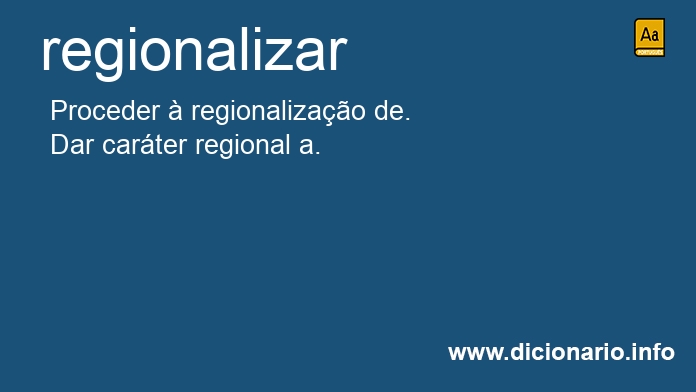 Significado de regionalizar