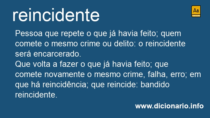 Significado de reincidente