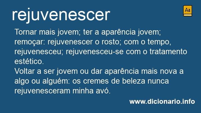 Significado de rejuvenesas