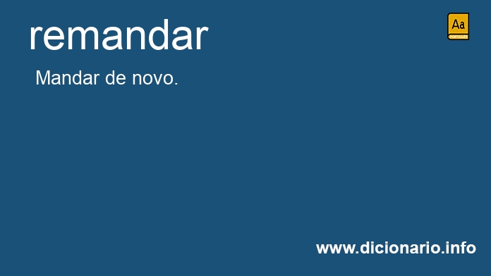 Significado de remandar