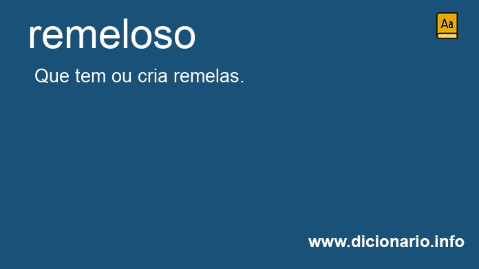 Significado de remeloso