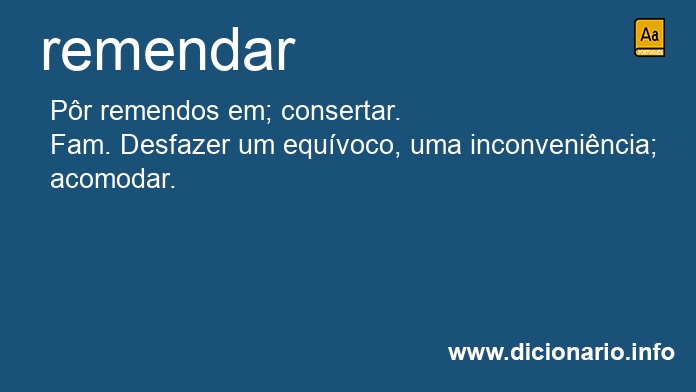 Significado de remendei