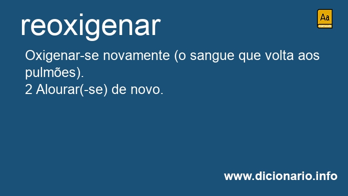 Significado de reoxigenou
