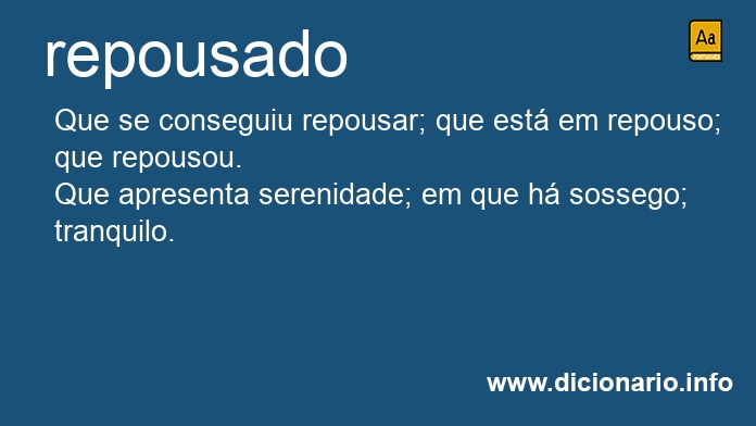 Significado de repousado