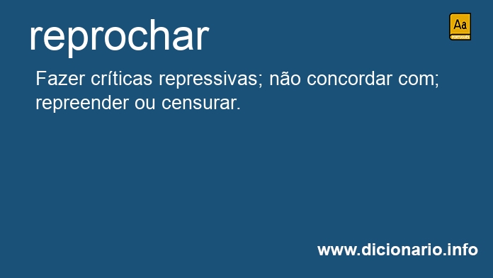 Significado de reprochas