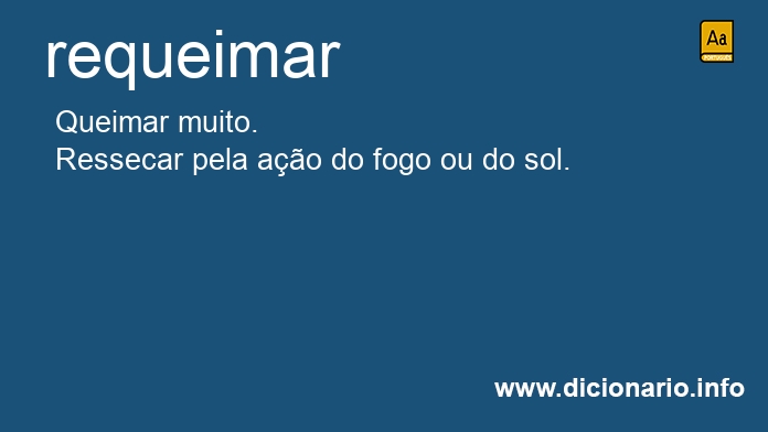 Significado de requeimavam