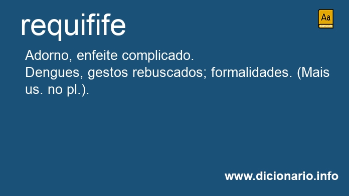 Significado de requifife