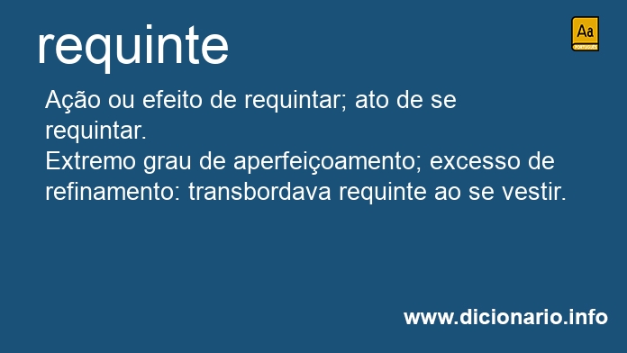 Significado de requinte