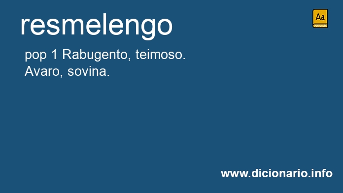 Significado de resmelengo